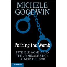 (영문도서) Policing the Womb Paperback, Cambridge University Press, English, 9781108747592