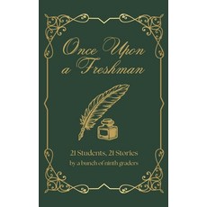 (英文圖書)Once Upon a Freshman: 21 Students 21 Stories 平裝版, Independently Published, 英文