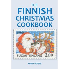 (영문도서) The Finnish Christmas Cookbook Paperback, Marit Peters, English, 9798224499960