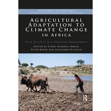 Agricultural Adaptation to Climate Change in Africa: Food Security in a Changing Environment Paperback, Routledge, English, 9780367507428