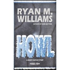 (영문도서)Howl Paperback, Glittering Throng Press, English, 9781946440976