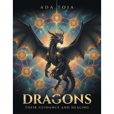 (영문도서)Dragons: Their Guidance and Healing Paperback, Balboa Press Au, English, 9798765204870