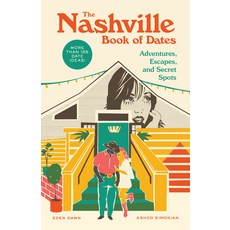 (英文圖書)The Nashville Book of Dates: Adventures Escapes and Secret Spots 平裝版, Sasquatch Books, 英文