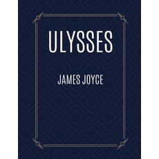 Ulysses by James Joyce Paperback, Independently Published, English, 9798568244714