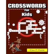 (영문도서) Crosswords for Kids: 101 Crossword Easy Puzzle Books Paperback, Independently Published, English, 9798529594858