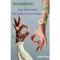 (영문도서)The blocking spell Paperback, Ait Gherbi Lamia, English, 9798233244650