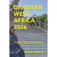 (英文圖書)Discover West Africa 2026: From Lagos to Dakar 平裝版, Independently Published, 英文