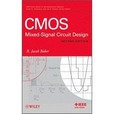 CMOS: Sixed-Signal Circuit Design, IEEE Computer Society Press