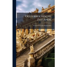 (영문도서)Oesterreichische Zustände Hardcover, Hutson Street Press, English, 9781024761030