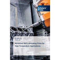 (英文圖書)Advanced Self-Lubricating Films for High-Temperature Applications 平裝版, Scholars' Press, 英文