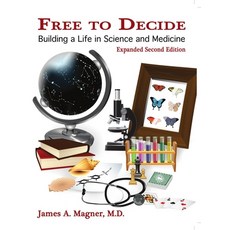 (영문도서)Free to Decide: Building a Life in Science and Medicine Paperback, Russell Enterprises, English, 9781963885156