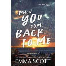 (영문도서)When You Come Back to Me Paperback, Bloom Books, English, 9781464243370