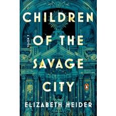 (영문도서)Children of the Savage City Paperback, Penguin Books, English, 9780143138198
