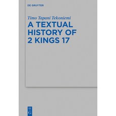 A Textual History of 2 Kings: Compiled in Light of the Old Latin Hardcover, de Gruyter, English, 9783110720761