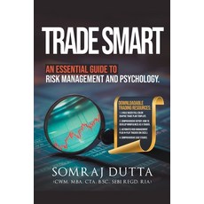(영문도서) Trade Smart: An Essential Guide to Psychology and Risk Management Paperback, Cassiopian Publishing, English, 9798224269686