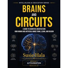 (英文圖書)BRAINS AND CIRCUITS A Guide to Cognitive Architecture: 978-1-972925-17-1 平裝版, Intelligloss Press, English, Paperback