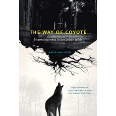 (英文圖書)The Way of Coyote: Shared Journeys in the Urban Wilds 平裝版, University of Chicago Press, 英文