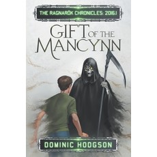 Gift of the Mancynn Paperback, Independently Published