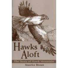 (영문도서)Hawks Aloft Paperback, Stackpole Books, English, 9780811727907