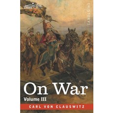 On War Volume III Paperback, Cosimo Classics, English, 9781646792900