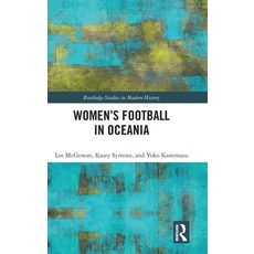 (영문도서) Women's Football in Oceania Hardcover, Routledge, English, 9781032291123