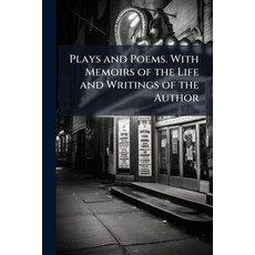 (英文圖書)Plays and Poems. with Memoirs of the Life and Writings of the Author 平裝版, Nabu Press, 英文