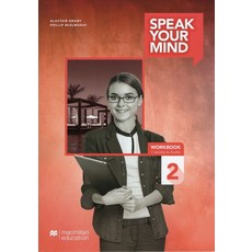 Speak Your Mind 2 WorkBook (with access to Audio), Speak Your Mind 2 WorkBook (.., Mickey Rogers, Joanne Taylor.., Macmillan Education