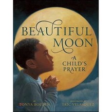 Beautiful Moon : A Child's Prayer, Harry N Abrams Inc