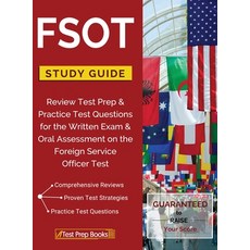 (영문도서) FSOT Study Guide Review: Test Prep & Practice Test Questions for the Written Exam & Oral Asse... Hardcover, Test Prep Books, English, 9781628452037