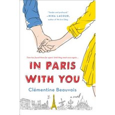In Paris with You Hardcover, Wednesday Books, English, 9781250299161