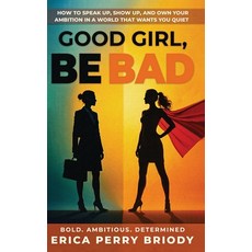 (英文圖書)Good Girl Be BAD 精裝版, Good Girl, Be Bad LLC, 英文