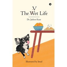 (영문도서) The Vet Life Paperback, Notion Press, English, 9798894983769
