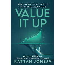(영문도서) Value It Up: Simplifying the Art of Intrinsic Valuation Paperback, Notion Press, English, 9781639976928