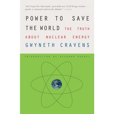 (영문도서) Power to Save the World: The Truth about Nuclear Energy Paperback, Vintage, English, 9780307385871