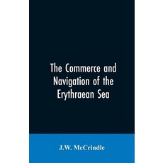 (英文圖書)The commerce and navigation of the Erythraean sea 平裝版, Alpha Edition, 英文, 平裝本
