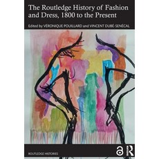 (英文圖書)The Routledge History of Fashion and Dress 1800 to the Present 平裝版, 英文