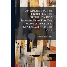(英文圖書)An Address To The Publick On The Expediency Of A Regular Plan For The Maintenan... 平裝版, Nabu Press, 英文