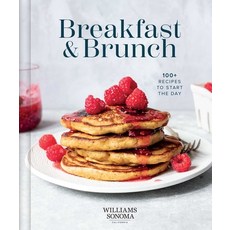 (영문도서) Williams Sonoma Breakfast & Brunch: 100+ Favorite Recipes to Start the Day Hardcover, Weldon Owen, English, 9798886741216
