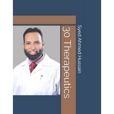 (영문도서)30 Therapeutics Paperback, Independently Published, English, 9798263825430