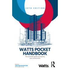(영문도서)Watts Pocket Handbook: The Essential Guide to Property and Construction Paperback, Routledge, English, 9781032966366