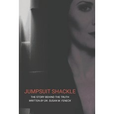 (영문도서)Jumpsuit Shackle: True-to-Screenplay Edition Paperback, Independently Published, English, 9798274004916