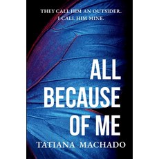 (英文圖書)All Because of Me 平裝版, Tatiana Machado, 英文