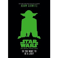 [5] Star Wars: The Empire Strikes Back So You Want to Be a Jedi [hardcover], [5] Star Wars: The Empire Stri
