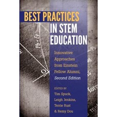 Best Practices in Stem Education: Innovative Approaches from Einstein Fellow Alumni Second Edition Paperback, Peter Lang Inc., International Academic Publi