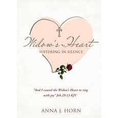 (영문도서) A Widow's Heart: Suffering in Silence Paperback, Xulon Press, English, 9781662883682