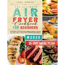 The Ultimate Air Fryer Cookbook for Beginners #2020: 600 Affordable Quick and Easy Budget Friendly ... Paperback, Charlie Creative Lab, English, 9781801154741