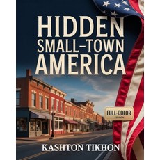 (英文圖書)Hidden Small-Town America: Charming Streets Local Eats & Unforgettable Weekend... 平裝版, Independently Published, English, Paperback