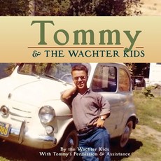 (英文圖書)Tommy & the Wachter Kids 平裝版, Magic Dog Press, 英文