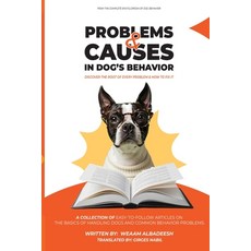 (영문도서)Problems and causes in dog's Behavior Paperback, Independently Published, English, 9798299472707