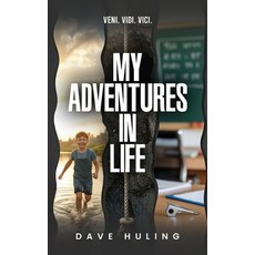 (英文圖書)My Adventures In Life 平裝版, Dave Huling, 英文
